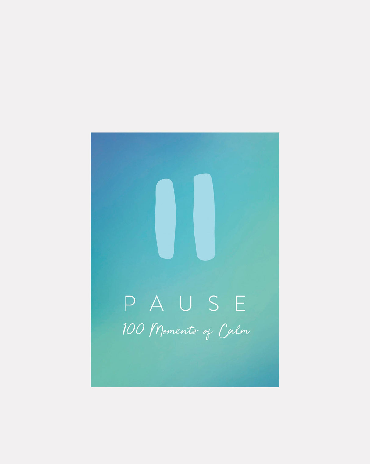 Pause-100-Moments-Of-Calm