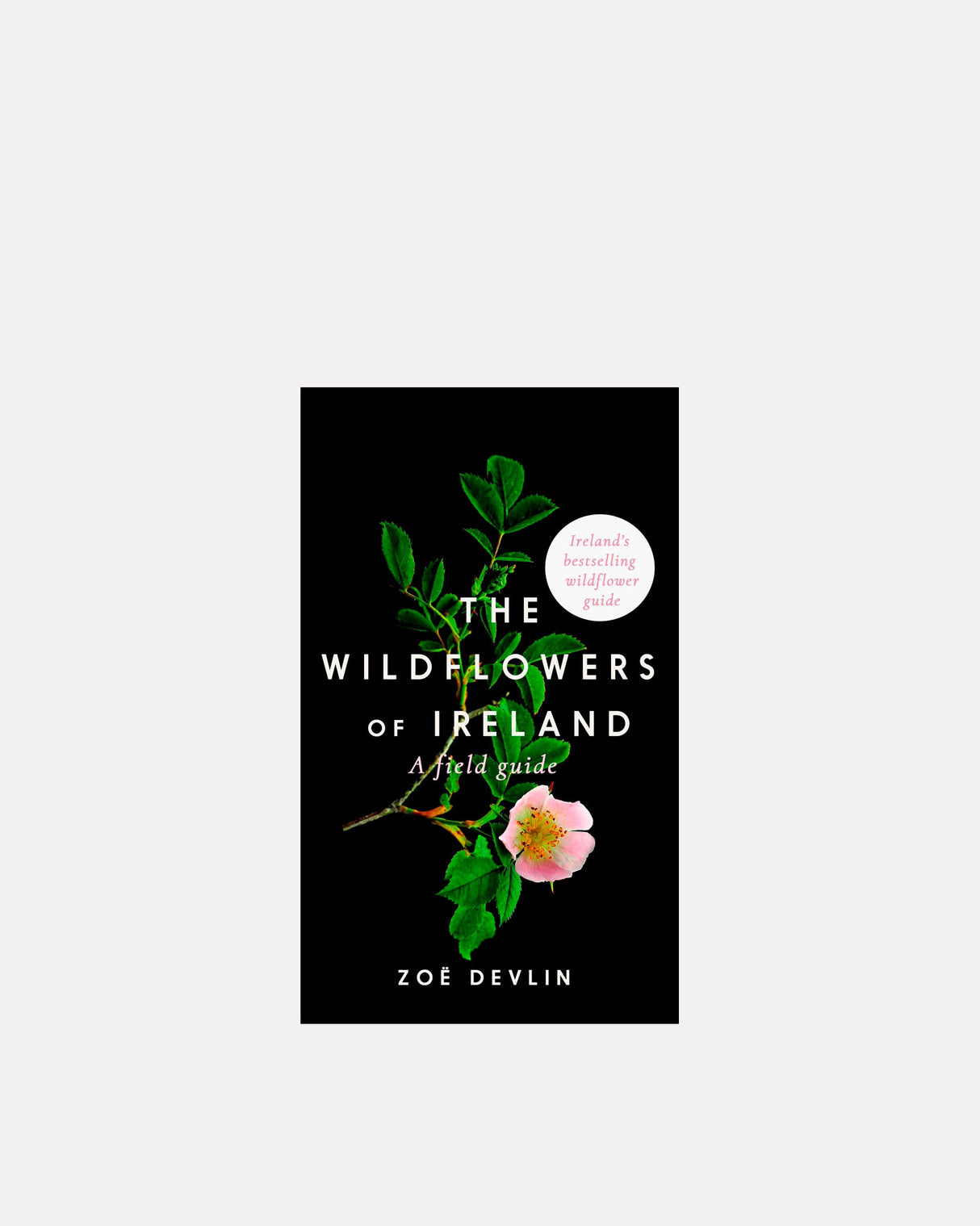 The-Wild-Flowers-Of-Ireland-A-Field-Guide