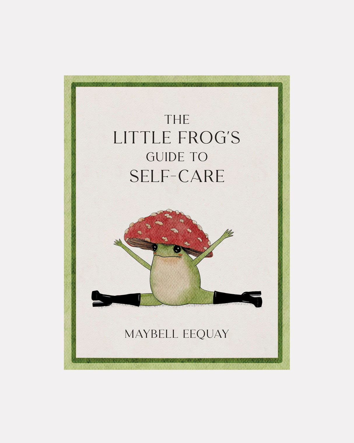 The-Little-Frogs-Guide-To-Self-Care