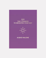101-Tiny-Changes-To-Brighten-Your-Day