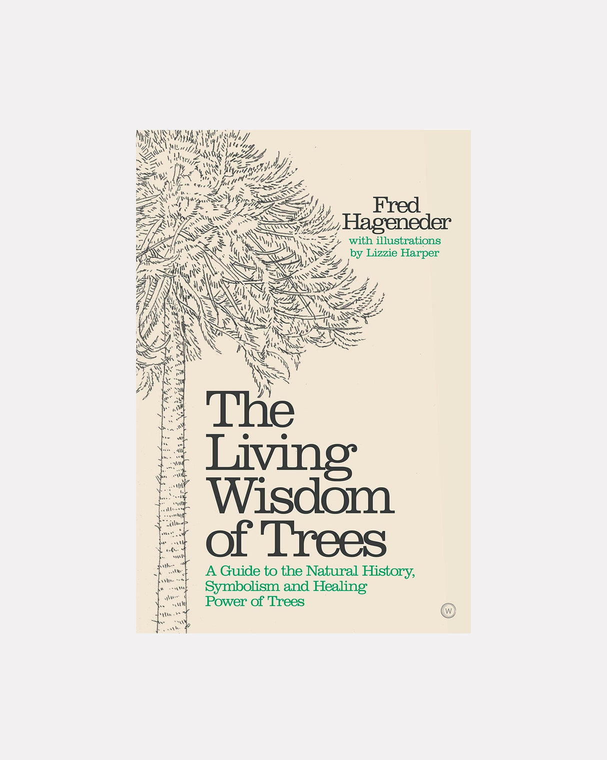The-Living-Wisdom-Of-Trees