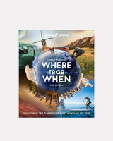 Lonely-Planets-Where-To-Go-When-2nd-Edition