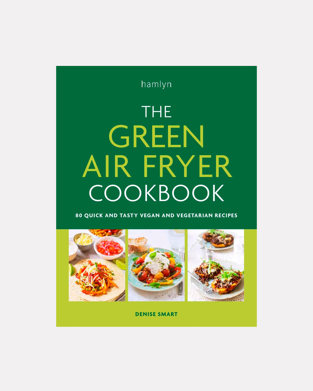 The-Green-Air-Fryer-Cookbook