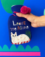 Catnip Hot Water Bottle - Leave Me Alone