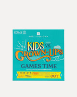 Host Your Own Kids -vs- Grown Ups Games Time