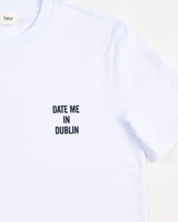 White-Morgan-'Date-Me-In-Dublin'-T-Shirt
